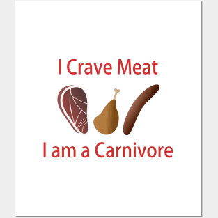 I am a Carnivore Posters and Art